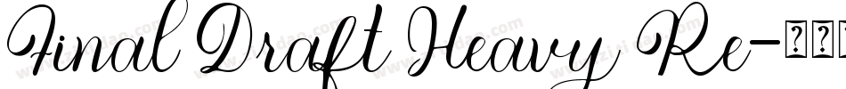 Final Draft Heavy Re字体转换